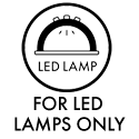 FOR LED LAMPS ONLY