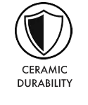 CERAMIC DURABILITY